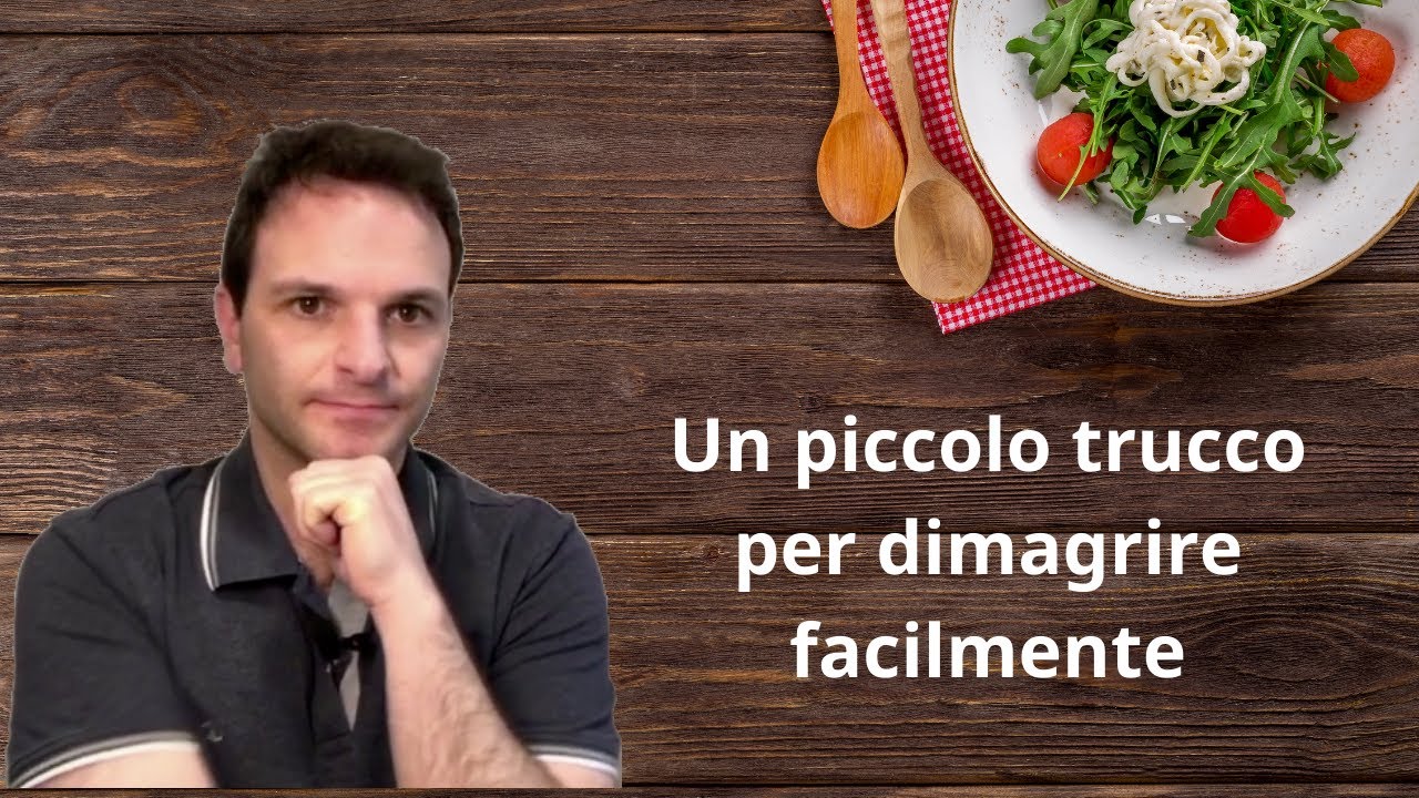 Un piccolo trucco per dimagrire facilmente