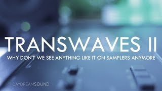 Why Samplers Don’t Have Technology Like Ensoniq Transwaves Synthesis Anymore