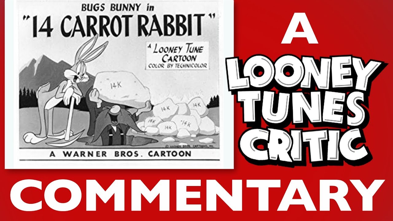 14 Carrot Rabbit | Looney Tunes Critic Commentary - YouTube
