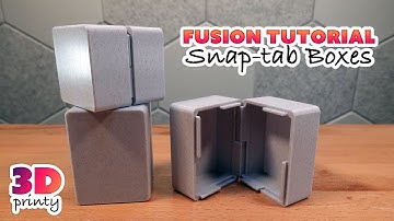 3D Printed Snap-tab Box - Autodesk Fusion Tutorial