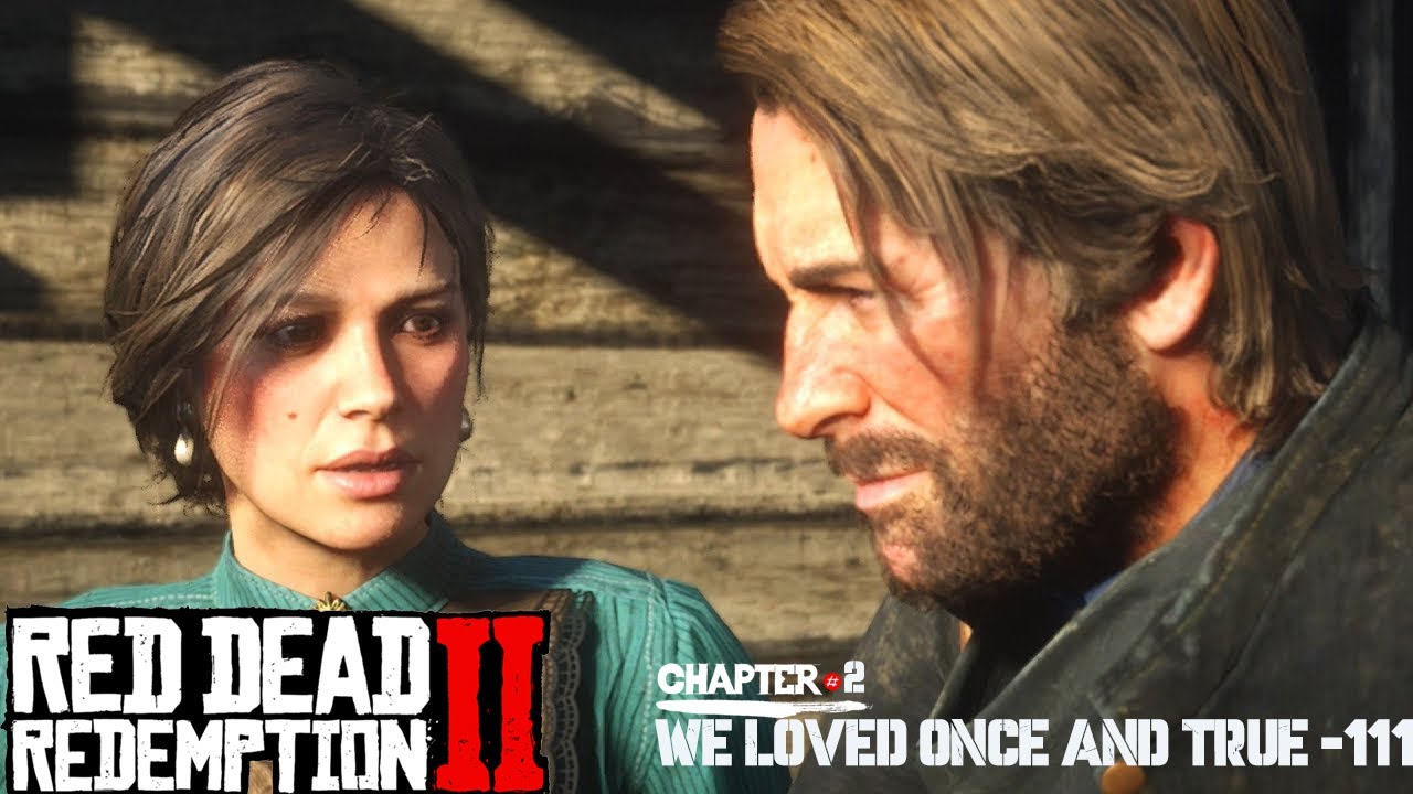 Red Dead Redemption 2 - We Loved Once and True - YouTube