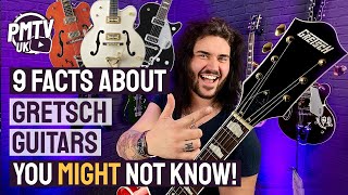 What's The Deal With Gretsch?! - 9 Awesome Facts You (Probably) Didn't Know About Gretsch Guitars!