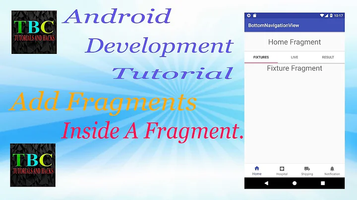 Android Development Tutorial : Add Fragments Inside A Fragment