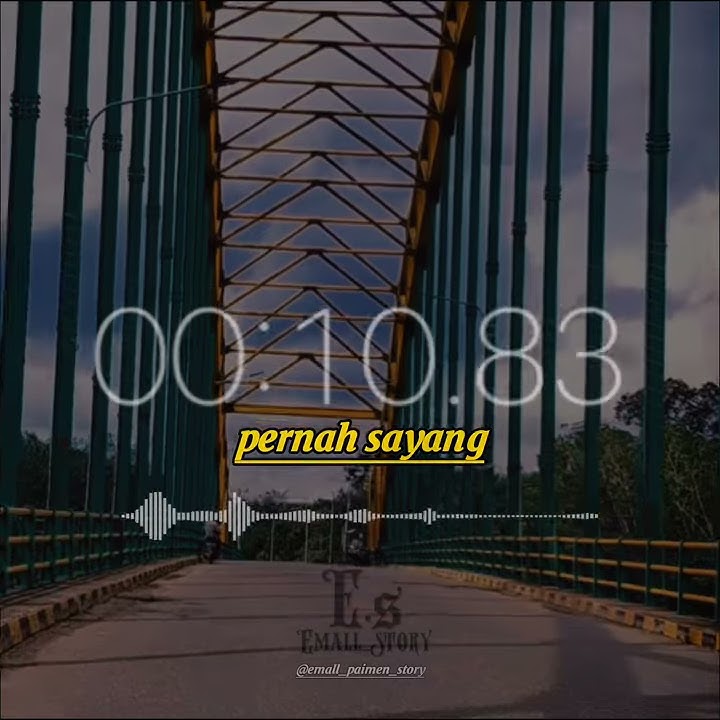 Story wa|| pernah sayang || agnesa yosita pernah sayang
