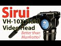 Sirui VH-10X Fluid Video Head Update -  Better Than Manfrotto 502AH? - 4k UHD