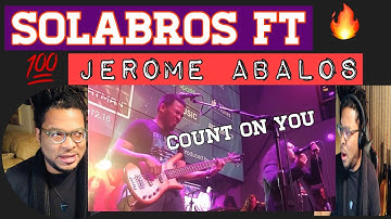 GK REACTION - Count On You - Tommy Shaw (Cover) - SOLABROS.com feat. Jerome Abalos