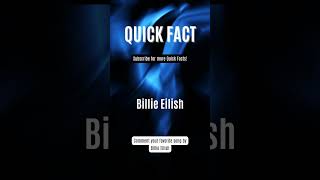 Quick Fact #97 - Billie Eilish #quickfacts #bserocks #billieeilish @BillieEilish