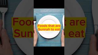 Foods That Are Sunnah To Eat Resimi