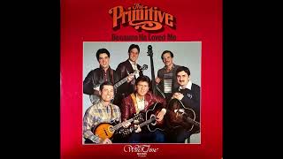 The Primitive Quartet  Because He Loved Me (1983, North Carolina BluegrassGospel)