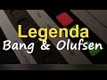 Legenda Bang&Olufsen [Reduktor Szumu] #215