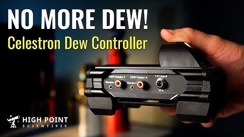 Celestron Dew Controller | Full Overview and Setup | High Point Scientific