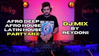 AFRO DEEP & AFRO HOUSE PARTY MIX | Hugel, Francis Mercier & More | DJ Mix by Reydoni