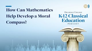 How Can Mathematics Help Develop a Moral Compass?