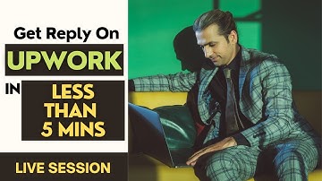How To Get Reply On Upwork In Less Than 5 Mins