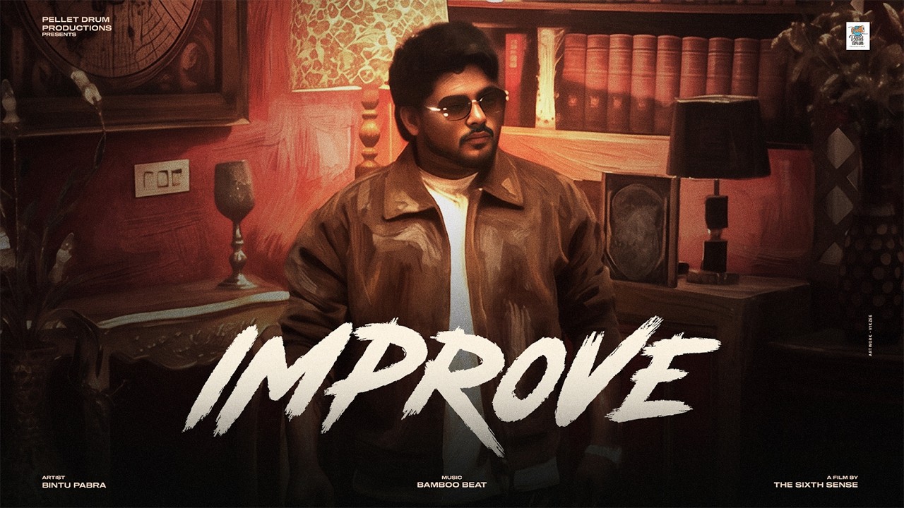Improve Lyrics — Bintu Pabra | Lyrixwala Improve Lyrics by Bintu Pabra