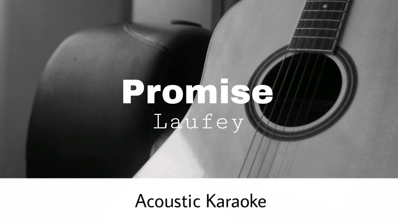 Laufey - Promise (Acoustic Karaoke)