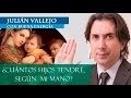 Julian Vallejo ¿Cuantos hijos tendré, según mi mano? - Con buena energía -