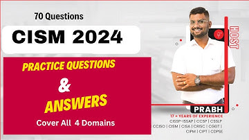 Ace Your CISM Exam in 2024:  70 Q&A You Can