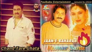 Chand Tare Ghata Ghatta ((Remix)) Album Jaane E Baharan 1999 - Kumar Sanu