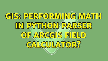 GIS: Performing math in Python parser of ArcGIS field calculator? (2 Solutions!!)