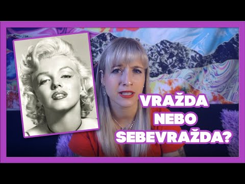 Život a smrt Marilyn Monroe • KONSPIRACE