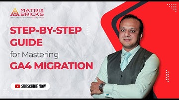 The Ultimate Step-by-Step Guide for Mastering GA4 Migration