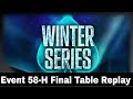 Winter Series 2020 | $5,200 NLHE Event 58-H: Final Table Replay