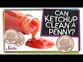 Can Ketchup Clean a Penny? #sciencegoals