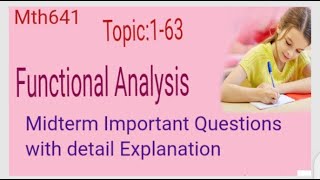 Mth641 Topic:26-38 Handwritten Midterm Notes |Functional Analysis | @TEE_TTH #education