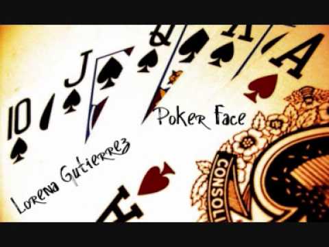 Lorena Gutierrez-Poker Face