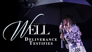 Meet Me At The Well // Deliverance Testifies by Real Talk Kim 3,036 views 1 month ago 44 minutes