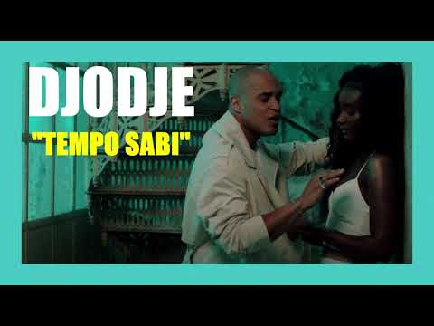 Djodje - Tempo Sabi - Letra