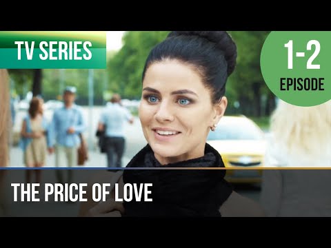 ▶️ The price of love 1 - 2 episodes - Romance | Movies, Films u0026 Series