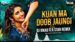 Kua Ma Doob Jaungi - Dj Vikas & R Star Remix | Dancing Circle Vol 2