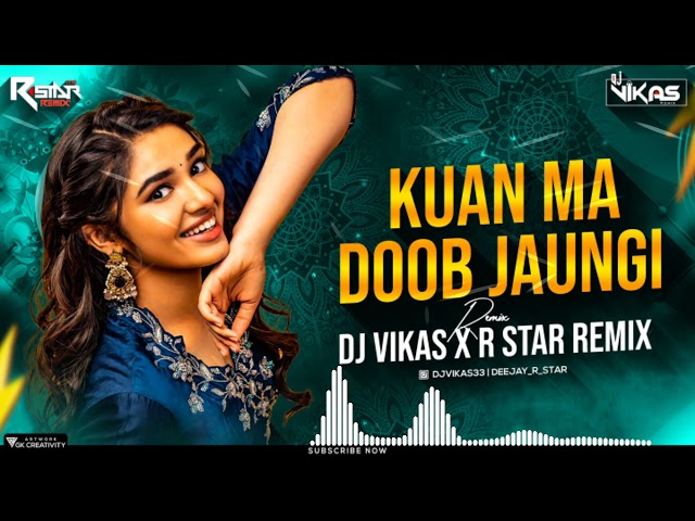 Kua Ma Doob Jaungi - Dj Vikas & R Star Remix | Dancing Circle Vol 2 class=