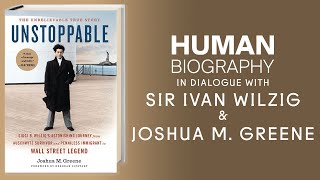 In Dialogue With Sir Ivan Wilzig & Joshua M. Greene