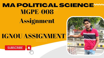 MA political science IGNOU MGPE-008 solve Assignment free| IGNOU MA ASSIGNMENT 2ND YEAR
