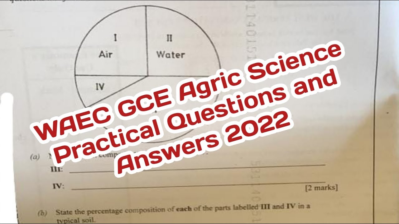 waec gce agric essay and objective 2022