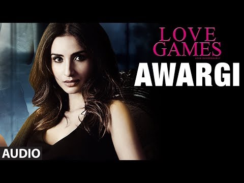 AWARGI Full Song (AUDIO) | LOVE GAMES | Gaurav Arora, Tara Alisha Berry | T-SERIES