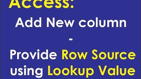 Access: Add New Column and Provide Row Source