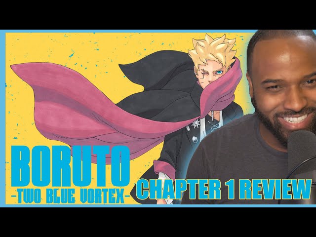 REACTING TO BORUTO: TWO BLUE VORTEX CHAPTER 1 (BORUTO TIMESKIP