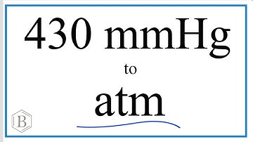 Convert 430mmHg to atm.