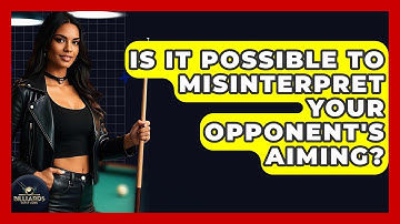 Is It Possible To Misinterpret Your Opponent
