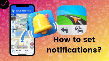 How to set notifications on Sygic GPS?