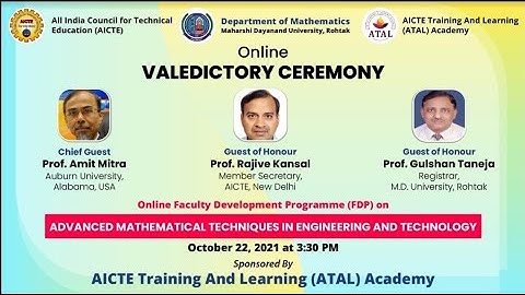 ATAL Online FDP on Advanced Mathematical Techniques In Engineering & Technology -VALEDICTORY SESSION