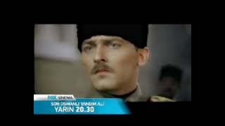 Son Osmanlıyandım Ali Foxda Sinema 2011 Fragmanı