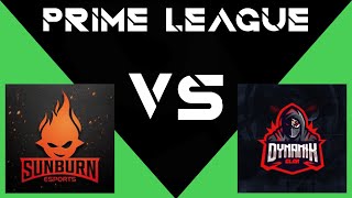 Sunburn Esports VS. Dynamik Clan (1/2) || PRIME LEAGUE || DIVISION 3.4 || CAST