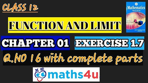 |2nd year mathematics| Chapter # 01[Function & Limit]|Ex:1.7 Q.no 16 with complete parts|#math4u