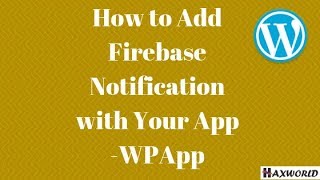How To Add Firebase Notification With Your App