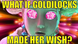 What if Goldilocks MADE HER WISH!?  A Puss In Boots The Last Wish Alternate Universe Theory!